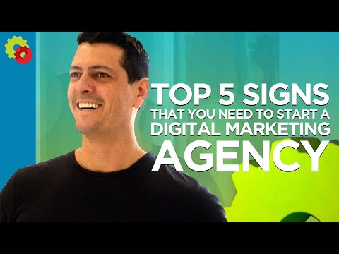 Top 5 signs you need to start a Digital Marketing Agency