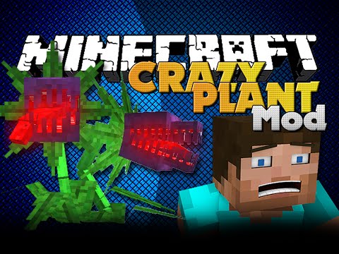 Minecraft Mods - CRAZY PLANT MOD - PLANT THAT WILL EAT YOUR FACE