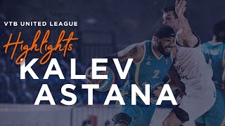 Матчтың үздік сәттері — ВТБ Бірыңғай лигасы: «Калев» vs «Астана»