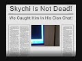 Skychi is Not Dead (funny)