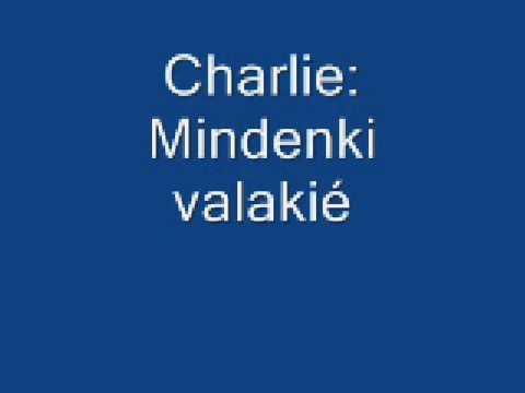 Charlie: Mindenki valakié