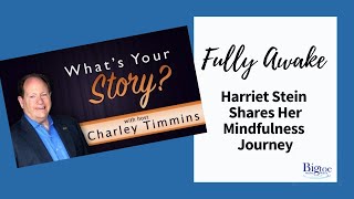 Harriet Stein, Big Toe in the Water, interviewed on What's Your Story?