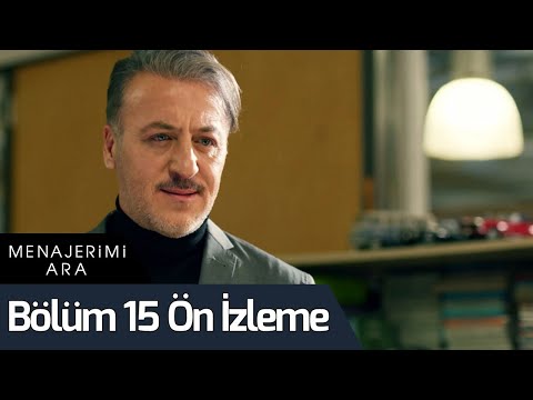 Menajerimi Ara 15. Bölüm Ön İzleme                                                                                                                                                                                                                        