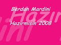 Berdan Mardini - Haz?rm?s?n 2008