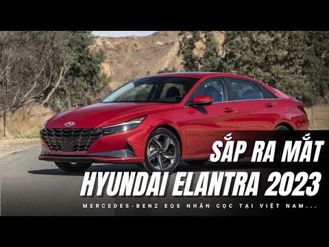 Làng Xe Việt có gì HOT? Elantra sắp ra mắt, Mercedes nhận cọc EQS và Terra 2022 lộ diện… |XEHAY.VN|
