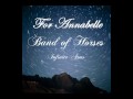 For Annabelle - Band Of Horses