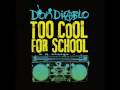 Don Diablo - Too Cool For School E.P. (Out Now!)