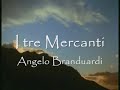 I Tre Mercanti - Angelo Branduardi