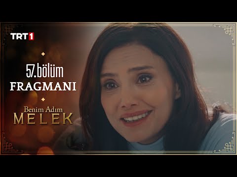 Benim Adım Melek 57. Bölüm Fragmanı                                                                                                                                                                                                                       