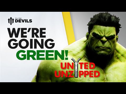 We're Going Green! | United Unzipped | Manchester United News We're Going Green! | United Unzipped | Manchester United News