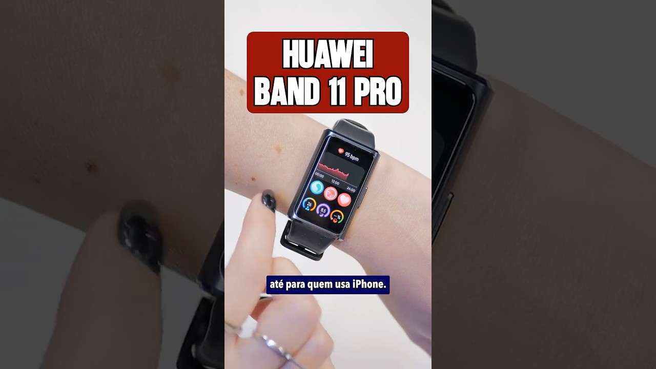 A Huawei Band 11 Pro é daqueles gadgets que você precisa conhecer!