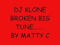 DJ KLONE BROKEN DJ KLONE BROKEN