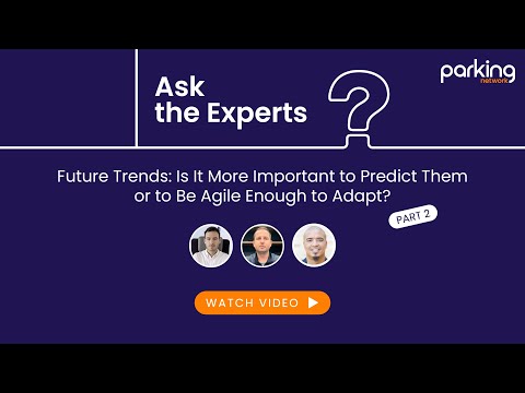 Future Trends: Is It More Important to Predict Them or to Be Agile Enough to Adapt? pt.2 | Ask the Experts