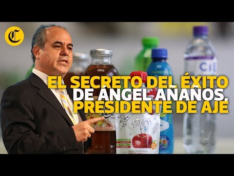 El secreto del éxito de Ángel Añaños, presidente de AJE