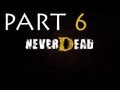 NeverDead Walkthrough - Part 6 Quad Jaw [Museum Ending] (XBOX 360/PS3 Gameplay)