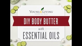 Make Your Own Body Butter! Yummy