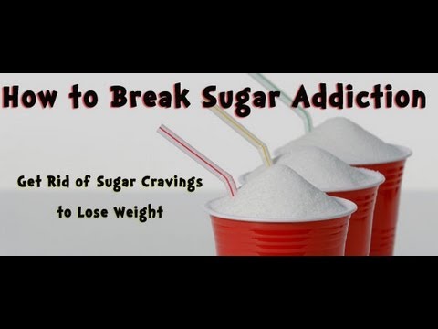 how to break sugar addiction