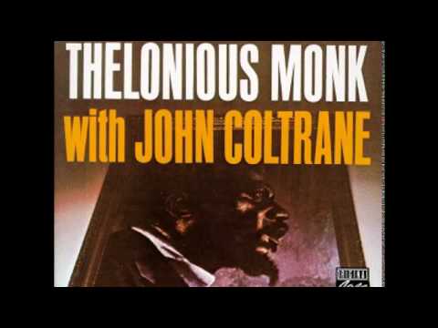 Thelonious Monk With John Coltrane (Full Album)
