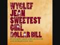 Wyclef Jean Ft. Akon & Lil Wayne - Sweetest Girl + Lyrics