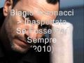 Biagio Antonacci Se Fosse Per Sempre Video and Lyrics