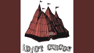 The iDiOT Circus