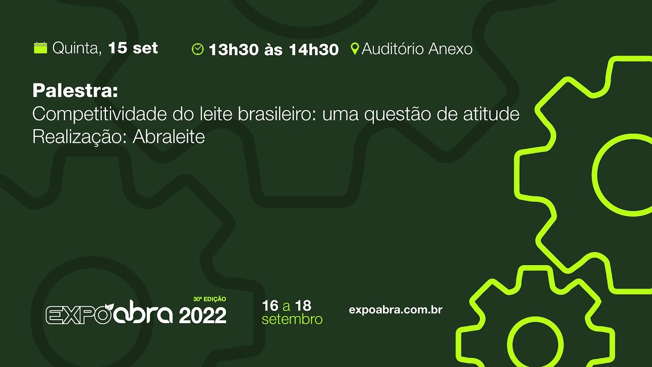 Palestra: Competitividade do leite brasileiro: uma questão de atitude.