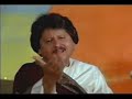Chithi aayee hai - pankaj udas