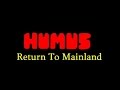 Humus – Return to Mainland