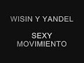 wisin y yandel   sexy movimiento   official video clip
