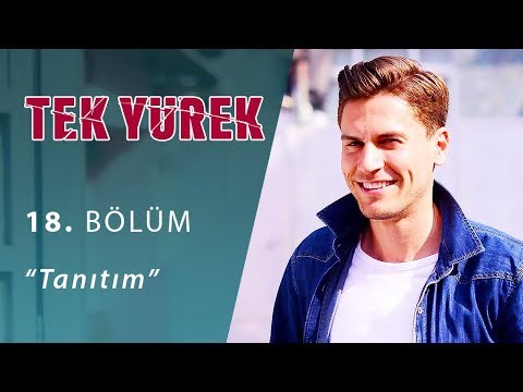Tek Yürek 18. Bölüm Fragmanı                                                                                                                                                                                                                              