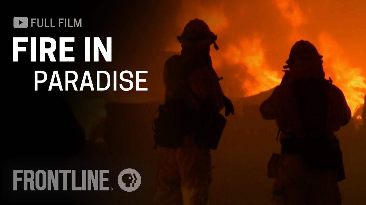 Fire in Paradise (full documentary) | FRONTLINE