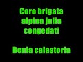 Coro brigata alpina julia congedati - Benia calastoria