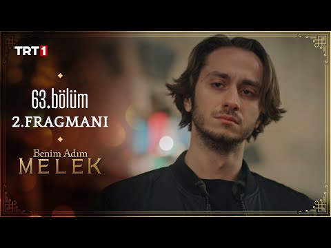 Benim Adım Melek 63. Bölüm 2. Fragmanı                                                                                                                                                                                                                    