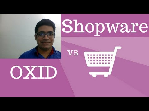 OXID oder Shopware: Ein Vergleich der Onlineshop-Systeme