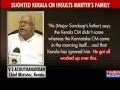 V S ACHUTHANANDAN AND MAJOR SANDEEP UNNIKRISHNAN FAMILY - BJP PLAYING AROUND