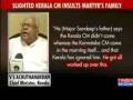 V S ACHUTHANANDAN AND MAJOR SANDEEP UNNIKRISHNAN FAMILY - BJP PLAYING AROUND