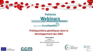 Webinaire  du 5 octobre 2021 : Prédispositions génétiques dans le développement d'un SMD