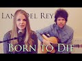 Natalie Lungley - Born To Die (Lana Del Rey Cover) Live Session HQ HD