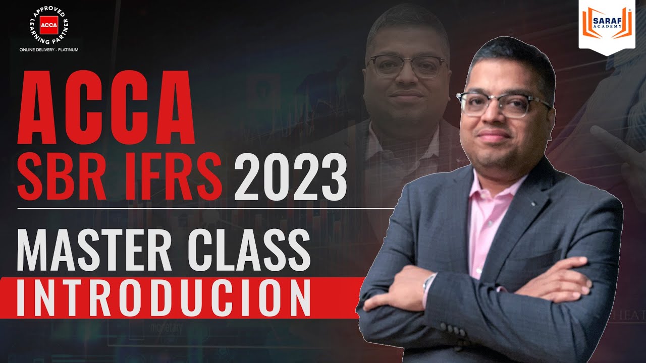 ACCA SBR IFRS 2023-Master class -Introduction