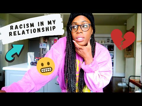 RACISM IN MY RELATIONSHIP