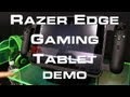 Razer Edge Gaming Tablet Demo Razer Edge Gaming Tablet Demo