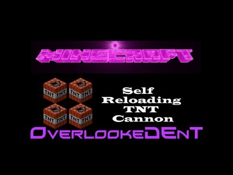 how to make a self reloading tnt cannon in minecraft xbox