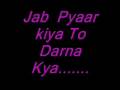 Pyar kiya to darna kya....(Shamshad Begum & Mahendra Kapoor)Audio