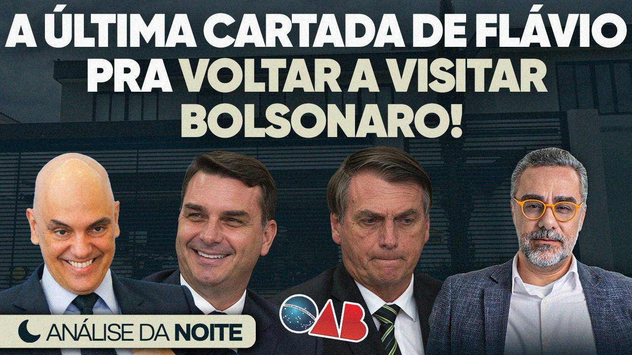 🚨 Flávio Tem Última Cartada pra Rever o Pai Preso!