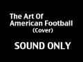 Funeral For A Friend-The Art Of American Football(cover)