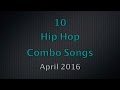 Hip Hop Dance Songs- April 2016 Hip Hop Dance Songs- April 2016