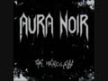 band:aura noir
song:black deluge night
album:the merciless

lyrics

boiling deluge sweeps the landscape
seething waters rush
elegant waves of devastation
erects then plunge upon life

we enshrine this glorious black deluge night
their pulse, in fear, is high
we arise, then flee back through the gates of hell
as tyrants, we escape from sight
bereft of air, the earth trembles wide
cracks all mountains high
soaring demons now swarm the skies
in awe and heretic pride

black and vast in form and essence
the host of wretchedness within
every holy aspect withers
as angels pave the way to sin

we escape this glorious black deluge night
our pagan pulses blessed
we caress the inner ovens sheer delight
of the earth that melts away
the filth of our minds await you now
it'll haunt you in heaven's hell
the praise of man has now turned to spells
legions of the night