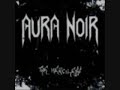 band:aura noir
song:black deluge night
album:the merciless

lyrics

boiling deluge sweeps the landscape
seething waters rush
elegant waves of devastation
erects then plunge upon life

we enshrine this glorious black deluge night
their pulse, in fear, is high
we arise, then flee back through the gates of hell
as tyrants, we escape from sight
bereft of air, the earth trembles wide
cracks all mountains high
soaring demons now swarm the skies
in awe and heretic pride

black and vast in form and essence
the host of wretchedness within
every holy aspect withers
as angels pave the way to sin

we escape this glorious black deluge night
our pagan pulses blessed
we caress the inner ovens sheer delight
of the earth that melts away
the filth of our minds await you now
it'll haunt you in heaven's hell
the praise of man has now turned to spells
legions of the night