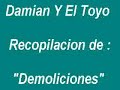 damian y el toyo broma telefonica recopilacion demoliciones
