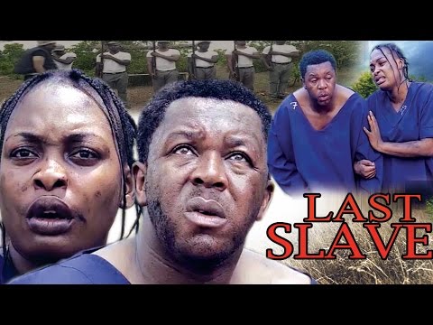 Last Slave Season 1 - 2017 Latest Nigerian Nollywood Movie